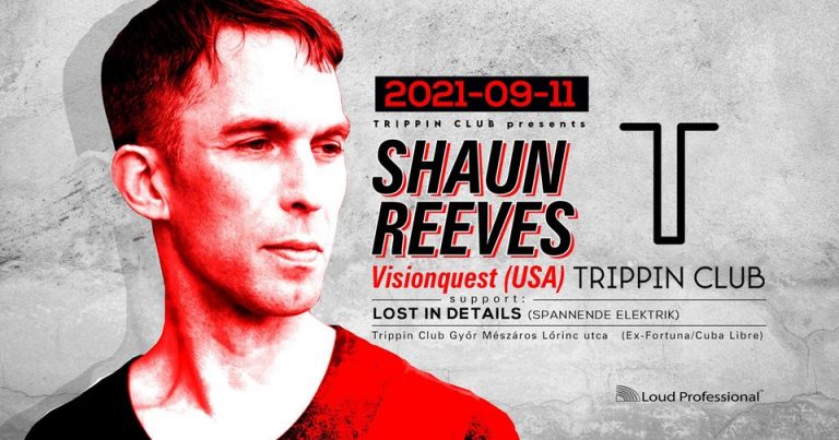 Trippin Club Presents Shaun Reeves flyer