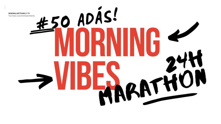 Morning Vibes Marathon #50
